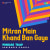 Mitran Main Khand Ban Gaye Punjabi Trap Mitran Main Khand Ban Gaye Punjabi Trap