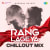 Rang Lageya - Chillout Mix Rang Lageya - Chillout Mix