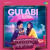 Gulabi - Jhankar Beats Gulabi - Jhankar Beats