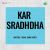 Kar Sradhdha - Part 1