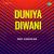 Duniya Diwani Duniya Diwani
