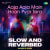 Aaja Aaja Main Hoon Pyar Tera - Slow And Reverbed Aaja Aaja Main Hoon Pyar Tera - Slow And Reverbed