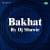 Bakhat By Dj Shawie