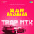 Aa Ja Re Aa Zara Aa - Trap Mix Aa Ja Re Aa Zara Aa - Trap Mix