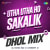 Utha Utha Ho Sakalik - Dhol Mix Utha Utha Ho Sakalik - Dhol Mix