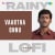 Vaartha Onnu - Rainy Lofi Vaartha Onnu - Rainy Lofi