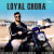 Loyal Chora