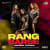Rang Barse - Reprise Version Rang Barse - Reprise Version