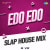 Edo Edo - Slap House Mix Edo Edo - Slap House Mix