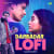 Darbadar - Lofi Darbadar - Lofi