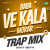 Baba Ve Kala Morar Trap Mix Baba Ve Kala Morar Trap Mix