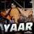 Yaar Yaar