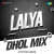 Lalya - Dhol Mix Lalya - Dhol Mix