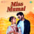 Miss Mumal Miss Mumal