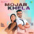 Mojar Khela - Rudraa Mojar Khela - Rudraa