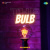 The Bulb - SarabMix The Bulb - SarabMix