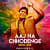 Aaj Na Chhodenge - Drill Mix