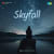 Skyfall (not for deployment)