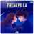 Freak Pilla - Lofi Freak Pilla - Lofi