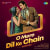 O Mere Dil Ke Chain - Reprise