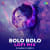 Bolo Bolo - Lofi Mix
