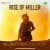 Rise of Miller - Electronic Mix Rise of Miller - Electronic Mix