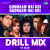 Gumnaam Hai Koi Badnaam Hai Koi - Drill Mix