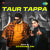 Taur Tappa By DJ Raahul Pai