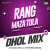 Rang Maza Tula - Dhol Mix Rang Maza Tula - Dhol Mix