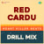 Red Cardu - Drill Mix