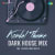 Kondal Theme - Dark House Mix