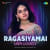Ragasiyamai - Unplugged Ragasiyamai - Unplugged