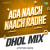 Aga Naach Naach Radhe - Dhol Mix Aga Naach Naach Radhe - Dhol Mix