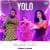 Yolo - Club Mix Yolo - Club Mix