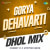 Gorya Dehavarti - Dhol Mix Gorya Dehavarti - Dhol Mix