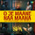 O Je Maane Naa Maana O Je Maane Naa Maana