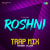 Roshni - Trap Mix Roshni - Trap Mix