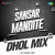 Sansar Mandite - Dhol Mix Sansar Mandite - Dhol Mix