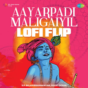 Aayarpadi Maligaiyil - Lofi Flip - 14 March 2023 Download | Aayarpadi