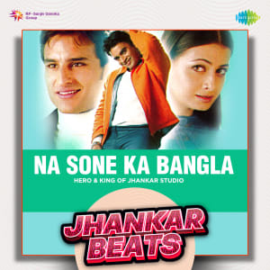 Na Sone Ka Bangla Jhankar Beats 20 February 2024 Download Na Sone Ka Bangla Jhankar