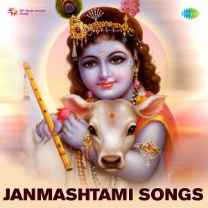 Janmashtami Song Krishna Janmashtami Songs Mp3 Download