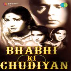 Bhabhi Ki Chudiyan - 01 January 1961 Download Bhabhi Ki Chudiyan - 01