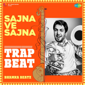 Sajna Ve Sajna Trap Beat - 25 July 2023 Download | Sajna Ve Sajna Trap ...