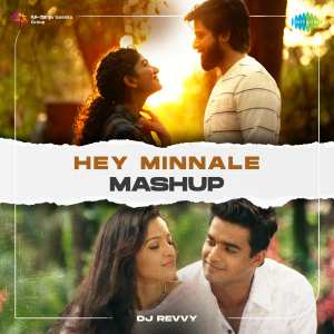 Hey MINNALE - Mashup MP3 Song Download - Hey MINNALE - Mashup