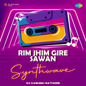 Rim Jhim Gire Sawan Synthwave MP3 Song Download Rim Jhim Gire Sawan Rim Jhim Gire Sawan Synthwave MP3 Song Download Rim Jhim Gire Sawan
