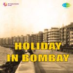 Holiday In Bombay
