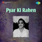 Pyar Ki Rahen