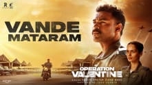 Vande Mataram | Operation Valentine