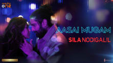 Aasai Mugam - Video Song | Sila Nodigalil | Yashika Aanand,Richard Rishi| Vinay Bharadwaj | Staccato