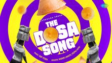 The Dosa Song | SNP Yesen | Varun Likhate| Deepali Sathe